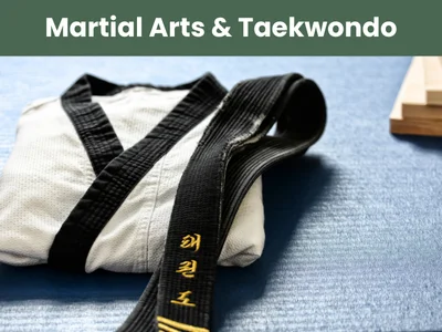 Martial Arts & Taekwondo